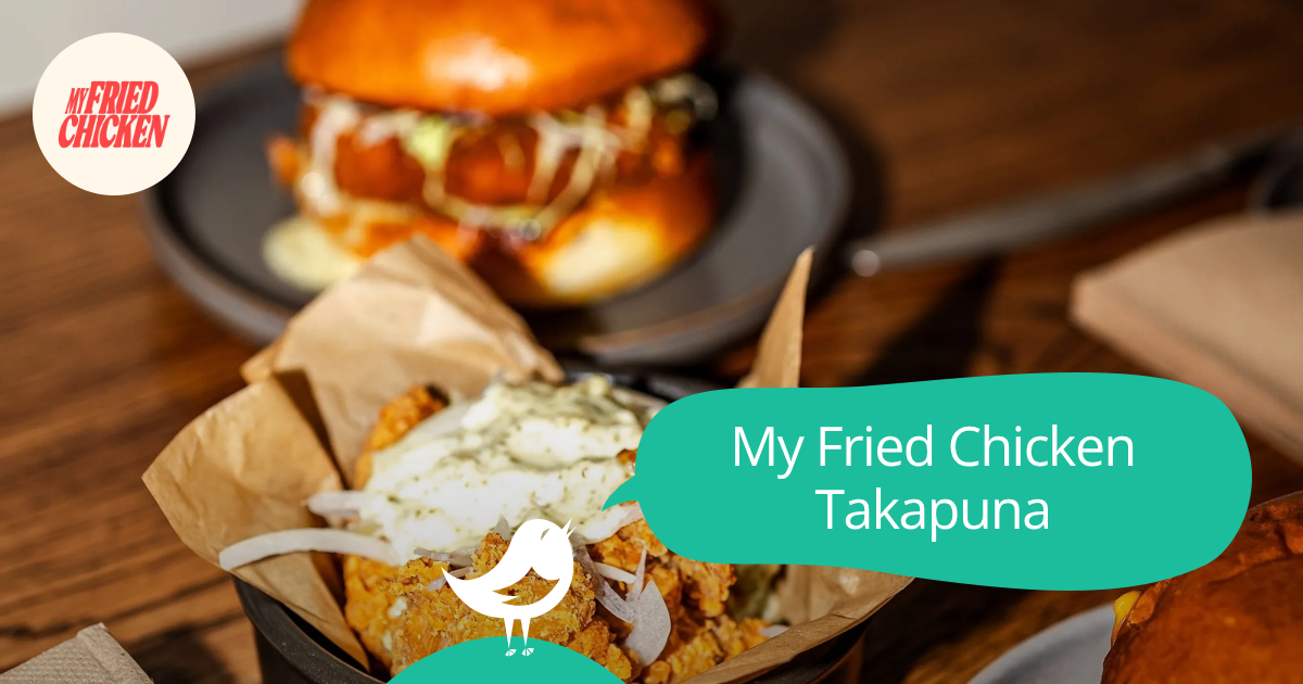 My Fried Chicken Takapuna: 50% off the first table of the night with ...