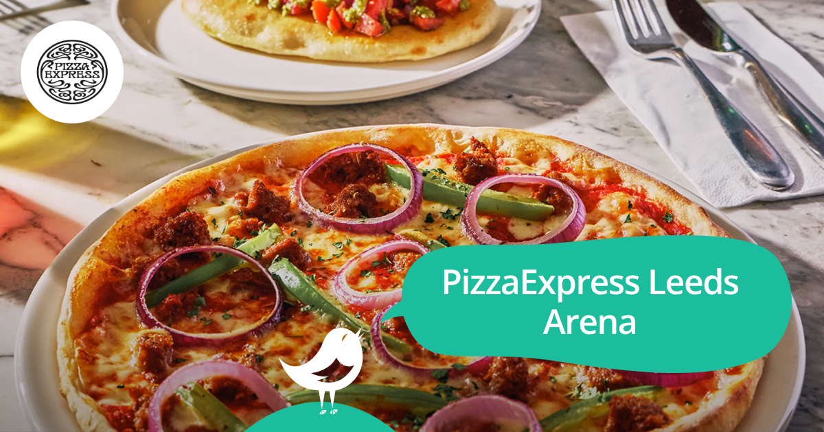 PizzaExpress Leeds Arena: 50% off the first table of the night with ...