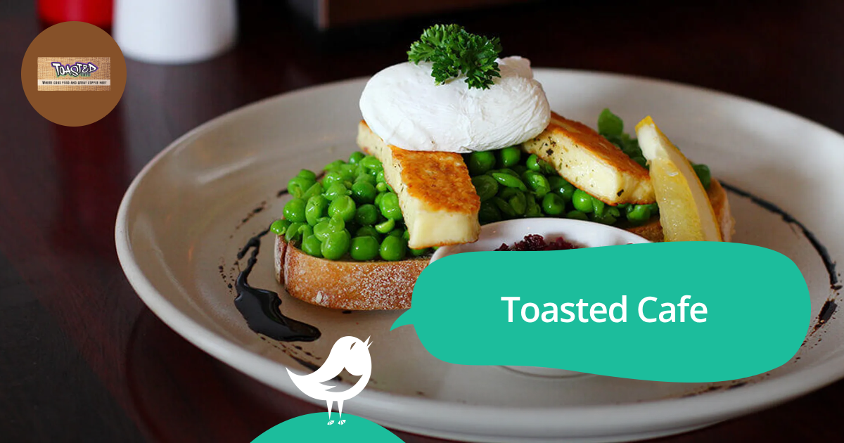 Toasted Cafe: Book any time at everyday prices