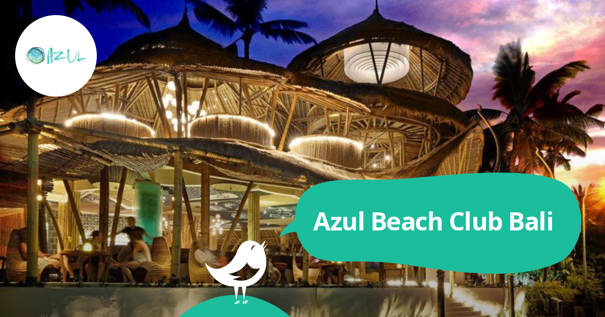 Negociar Perspicaz Continental Azul Beach Club Bali: 50% off the first table of the night with First Table