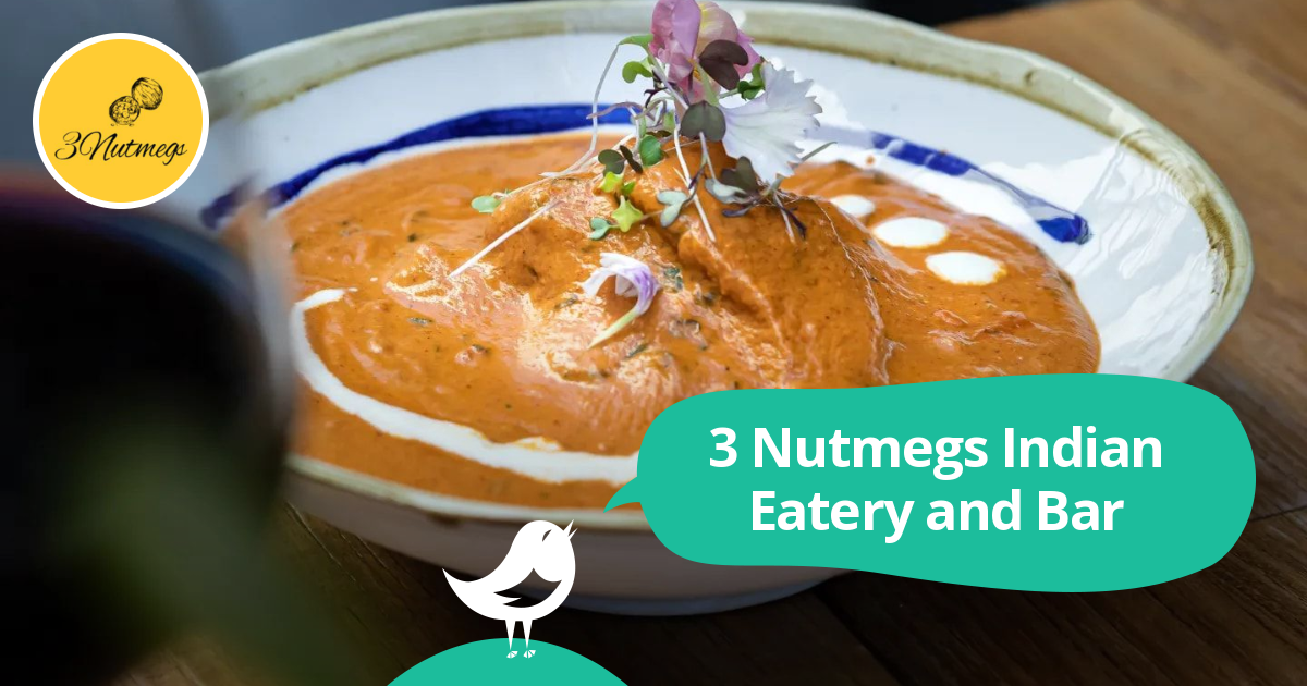 3 Nutmegs Indian Eatery and Bar: 50% off the first table of the night ...